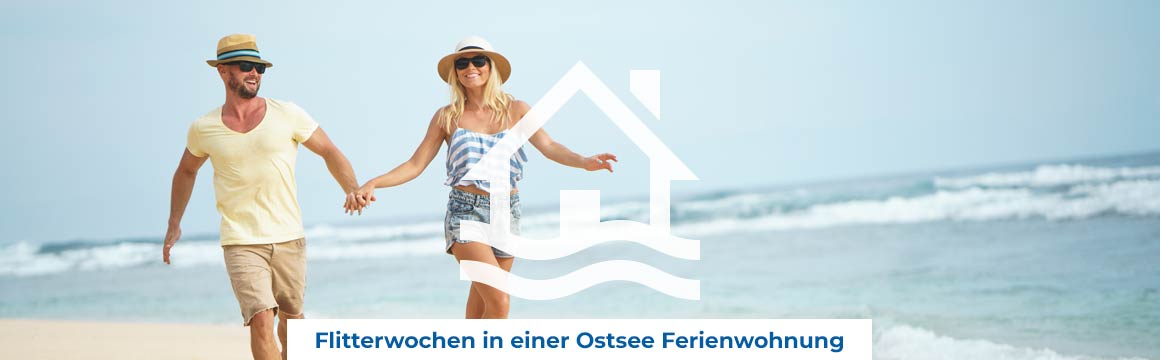 Flitterwochen in einer Ostsee Ferienwohnung Flitterwochen in einer Ostsee Ferienwohnung