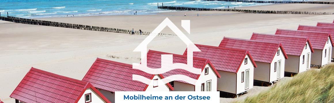 Mobilheime an der Ostsee